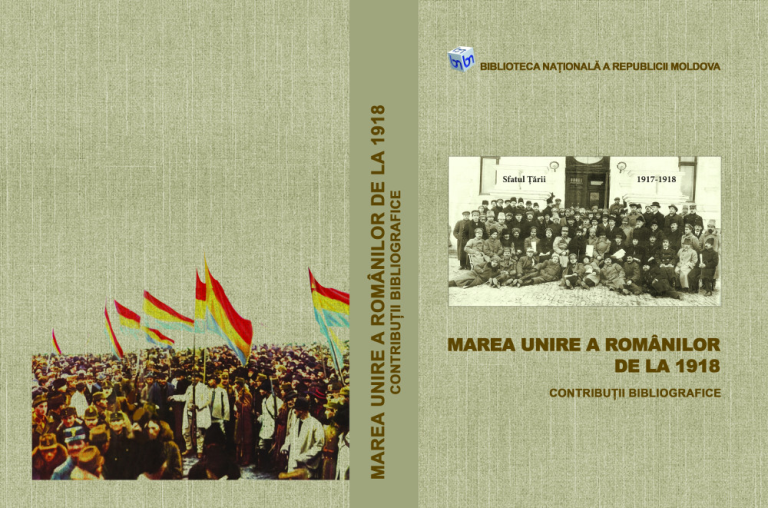 Marea Unire a românilor de la 1918. Contribuţii bibliografice